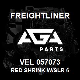 VEL 057073 Freightliner RED SHRINK W/SLR 6 | AGA Parts