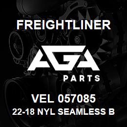 VEL 057085 Freightliner 22-18 NYL SEAMLESS B | AGA Parts