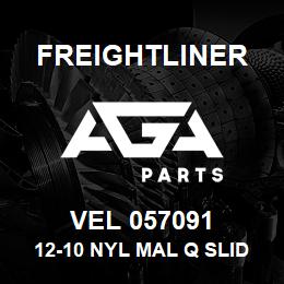 VEL 057091 Freightliner 12-10 NYL MAL Q SLID | AGA Parts