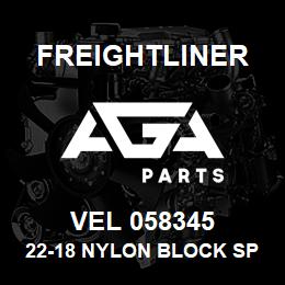 VEL 058345 Freightliner 22-18 NYLON BLOCK SP | AGA Parts