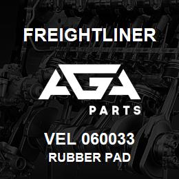 VEL 060033 Freightliner RUBBER PAD | AGA Parts