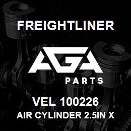 VEL 100226 Freightliner AIR CYLINDER 2.5IN X 6.0IN | AGA Parts