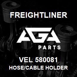 VEL 580081 Freightliner HOSE/CABLE HOLDER | AGA Parts