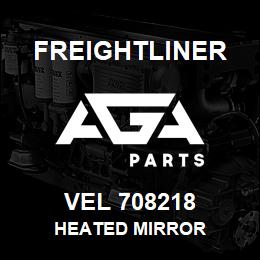 VEL 708218 Freightliner HEATED MIRROR | AGA Parts