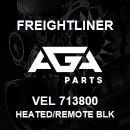 VEL 713800 Freightliner HEATED/REMOTE BLK | AGA Parts