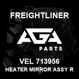 VEL 713956 Freightliner HEATER MIRROR ASSY R | AGA Parts