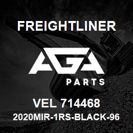 VEL 714468 Freightliner 2020MIR-1RS-BLACK-96 | AGA Parts