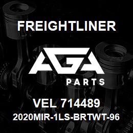 VEL 714489 Freightliner 2020MIR-1LS-BRTWT-96 | AGA Parts