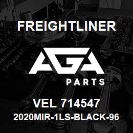 VEL 714547 Freightliner 2020MIR-1LS-BLACK-96 | AGA Parts