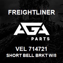 VEL 714721 Freightliner SHORT BELL BRKT W/8 | AGA Parts