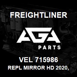 VEL 715986 Freightliner REPL MIRROR HD 2020,XG,R,MAN,MAN,NA,BLK | AGA Parts