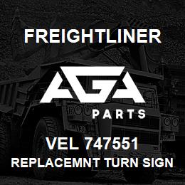 VEL 747551 Freightliner REPLACEMNT TURN SIGN | AGA Parts