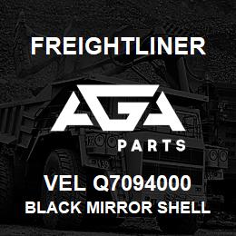 VEL Q7094000 Freightliner BLACK MIRROR SHELL | AGA Parts