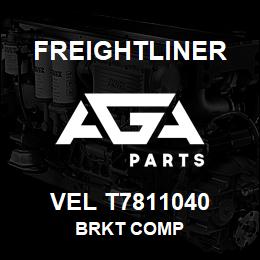 VEL T7811040 Freightliner BRKT COMP | AGA Parts