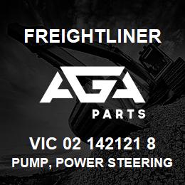 VIC 02 142121 8 Freightliner PUMP, POWER STEERING | AGA Parts