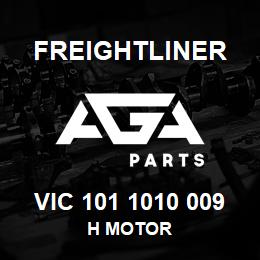 VIC 101 1010 009 Freightliner H MOTOR | AGA Parts