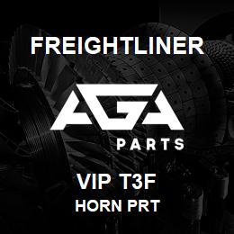 VIP T3F Freightliner HORN PRT | AGA Parts