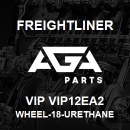 VIP VIP12EA2 Freightliner WHEEL-18-URETHANE | AGA Parts