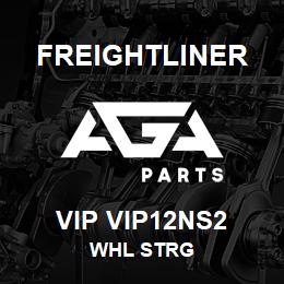 VIP VIP12NS2 Freightliner WHL STRG | AGA Parts