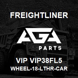 VIP VIP38FL5 Freightliner WHEEL-18-LTHR-CAR | AGA Parts