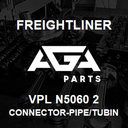 VPL N5060 2 Freightliner CONNECTOR-PIPE/TUBING HOSE REDUCER-INLIN | AGA Parts