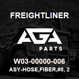 W03-00000-006 Freightliner ASY-HOSE,FIBER,#8, 2 | AGA Parts