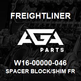 W16-00000-046 Freightliner SPACER BLOCK/SHIM FR | AGA Parts