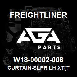 W18-00002-008 Freightliner CURTAIN-SLPR LH XT(T | AGA Parts