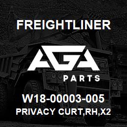 W18-00003-005 Freightliner PRIVACY CURT,RH,X2 | AGA Parts