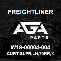 W18-00004-004 Freightliner CURT-SLPR,LH,70RR,X | AGA Parts