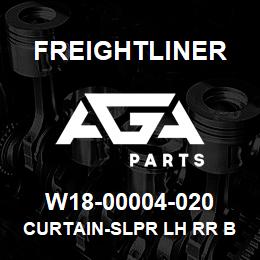 W18-00004-020 Freightliner CURTAIN-SLPR LH RR B | AGA Parts