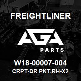 W18-00007-004 Freightliner CRPT-DR PKT,RH-X2 | AGA Parts