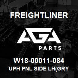 W18-00011-084 Freightliner UPH PNL SIDE LH(GRY | AGA Parts