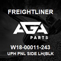 W18-00011-243 Freightliner UPH PNL SIDE LH(BLK | AGA Parts