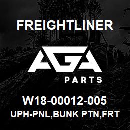 W18-00012-005 Freightliner UPH-PNL,BUNK PTN,FRT | AGA Parts