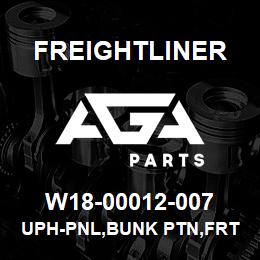 W18-00012-007 Freightliner UPH-PNL,BUNK PTN,FRT | AGA Parts