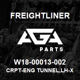 W18-00013-002 Freightliner CRPT-ENG TUNNEL,LH-X | AGA Parts