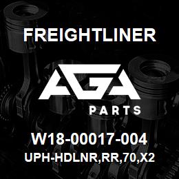 W18-00017-004 Freightliner UPH-HDLNR,RR,70,X2 | AGA Parts