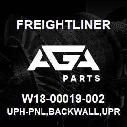 W18-00019-002 Freightliner UPH-PNL,BACKWALL,UPR | AGA Parts