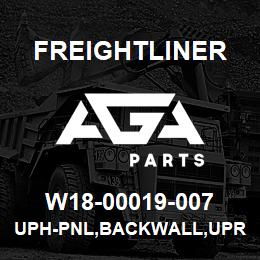 W18-00019-007 Freightliner UPH-PNL,BACKWALL,UPR | AGA Parts