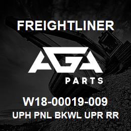 W18-00019-009 Freightliner UPH PNL BKWL UPR RR | AGA Parts