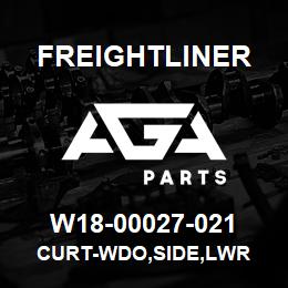 W18-00027-021 Freightliner CURT-WDO,SIDE,LWR | AGA Parts