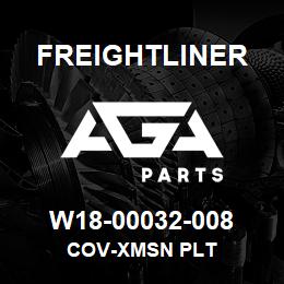 W18-00032-008 Freightliner COV-XMSN PLT | AGA Parts