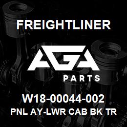 W18-00044-002 Freightliner PNL AY-LWR CAB BK TR | AGA Parts