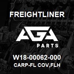 W18-00062-000 Freightliner CARP-FL COV,FLH | AGA Parts