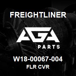 W18-00067-004 Freightliner FLR CVR | AGA Parts