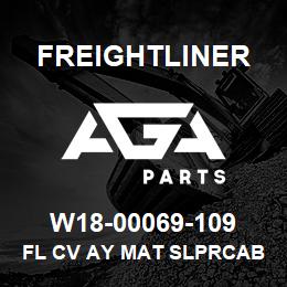 W18-00069-109 Freightliner FL CV AY MAT SLPRCAB | AGA Parts