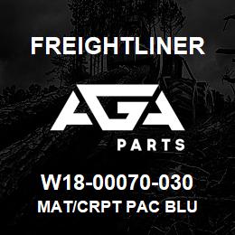 W18-00070-030 Freightliner MAT/CRPT PAC BLU | AGA Parts