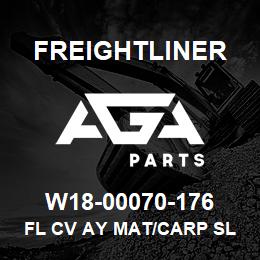 W18-00070-176 Freightliner FL CV AY MAT/CARP SL | AGA Parts