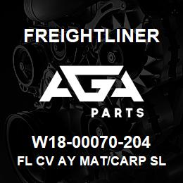 W18-00070-204 Freightliner FL CV AY MAT/CARP SL | AGA Parts